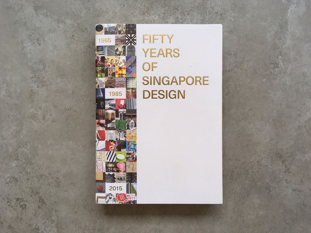 Fifty Years of Singapore Design Exhibition - DesignSingapore Council